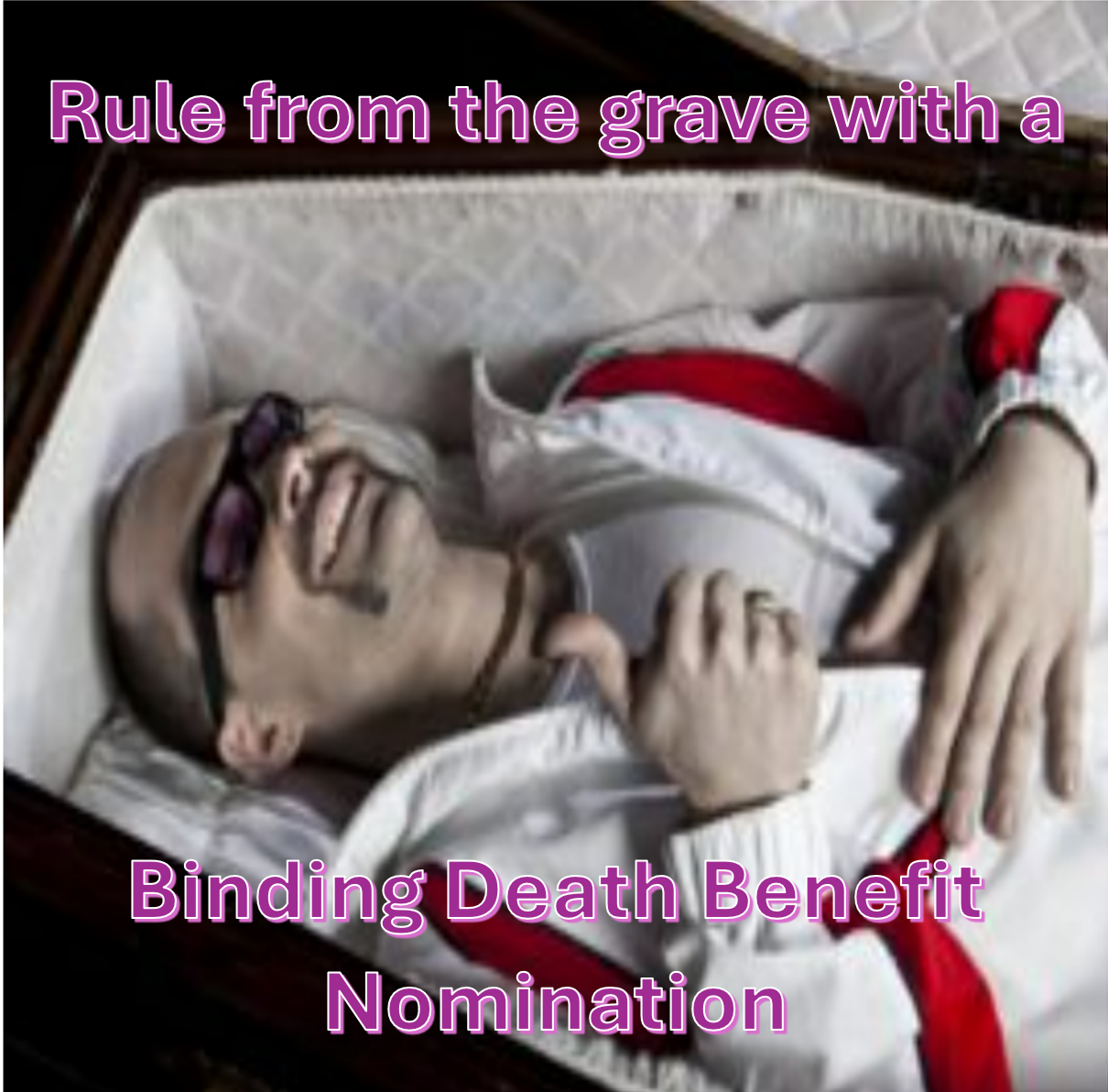 Binding death benefit nomination in your smsf rule from the grave