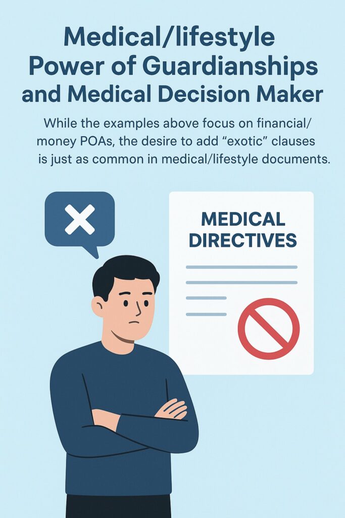 end of life clauses in medical trreatment decision maker and POGs