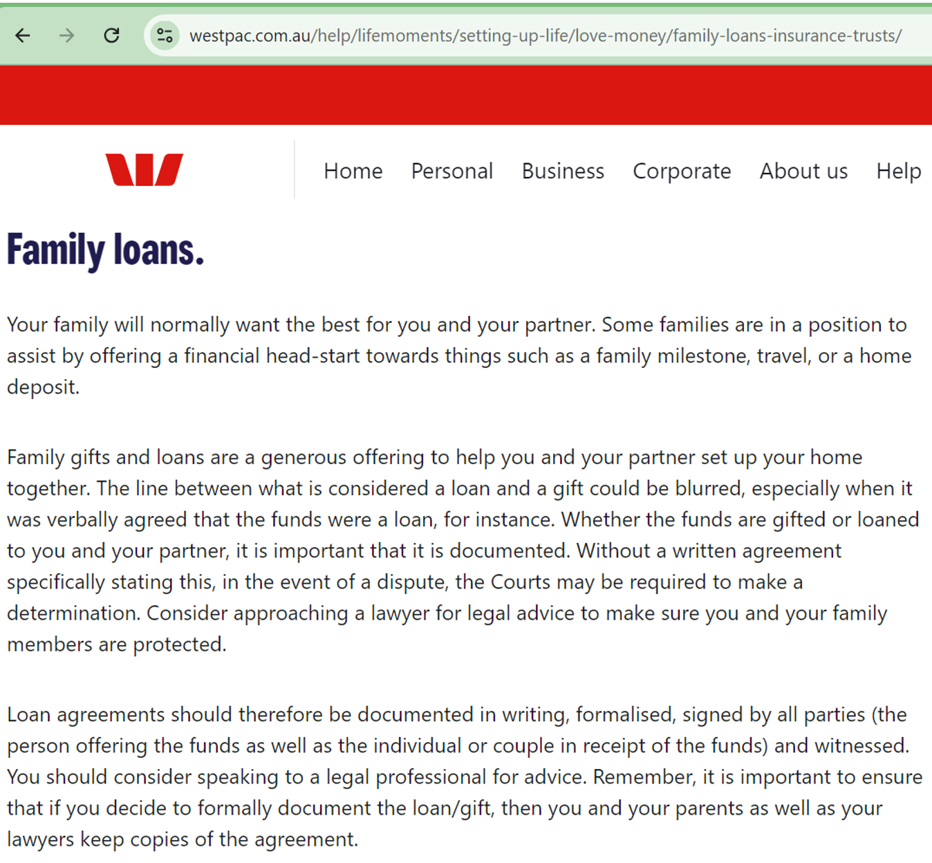 Westpac is to be congratulated on its sound advice on the importance of a loan agreement prepared by a lawyer.