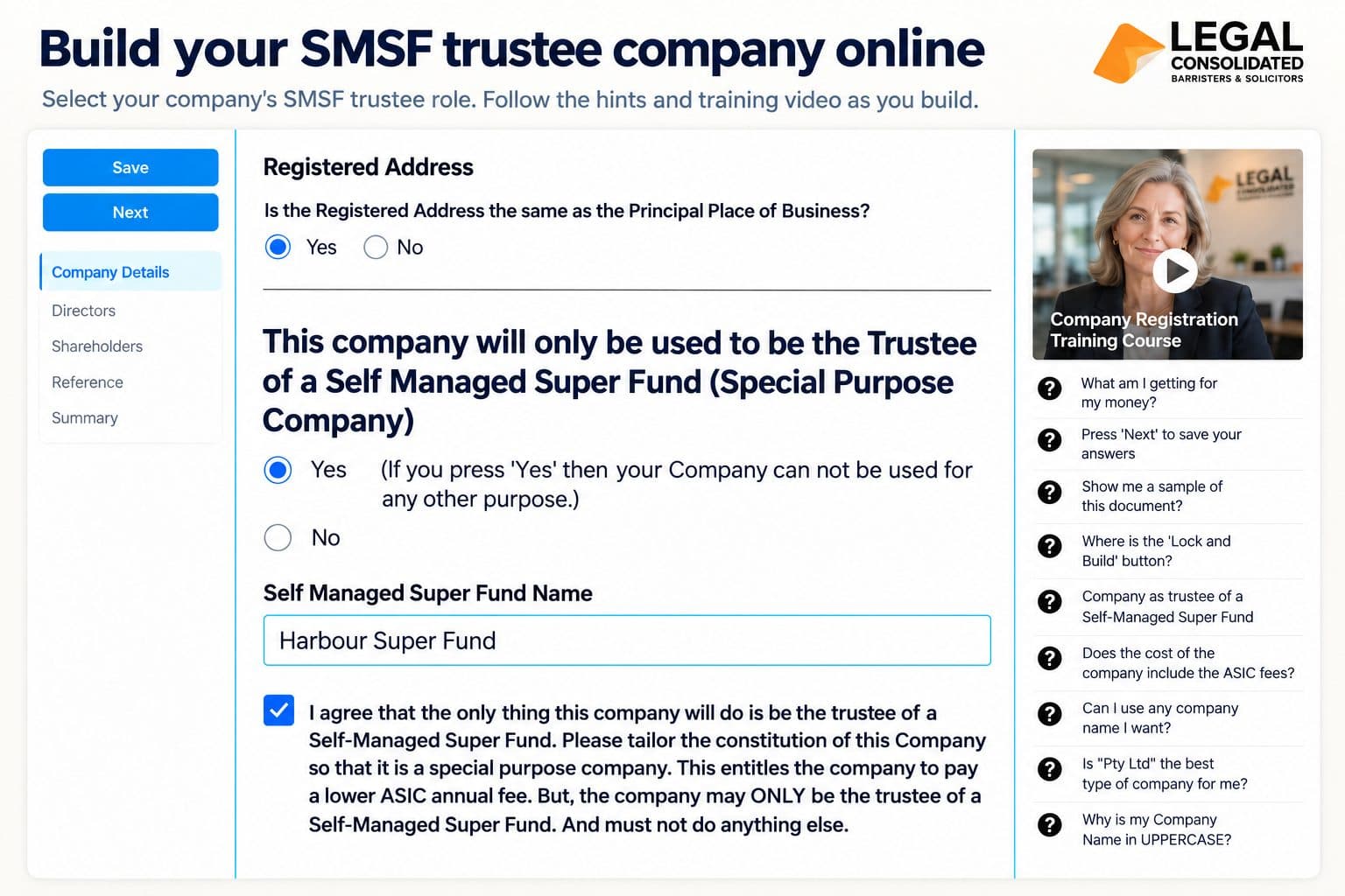 Build your SMSF trustee company online: select its special purpose role, enter Harbour Super Fund and follow the hints and company registration training video.