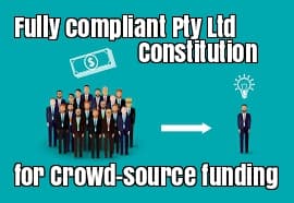 crowd source funding Pty Ltd compliant company constitution