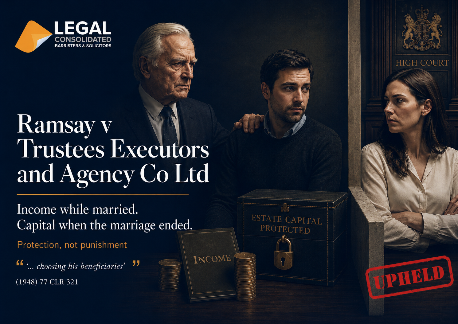 Ramsay v Trustees Executors public policy conditions in Wills
