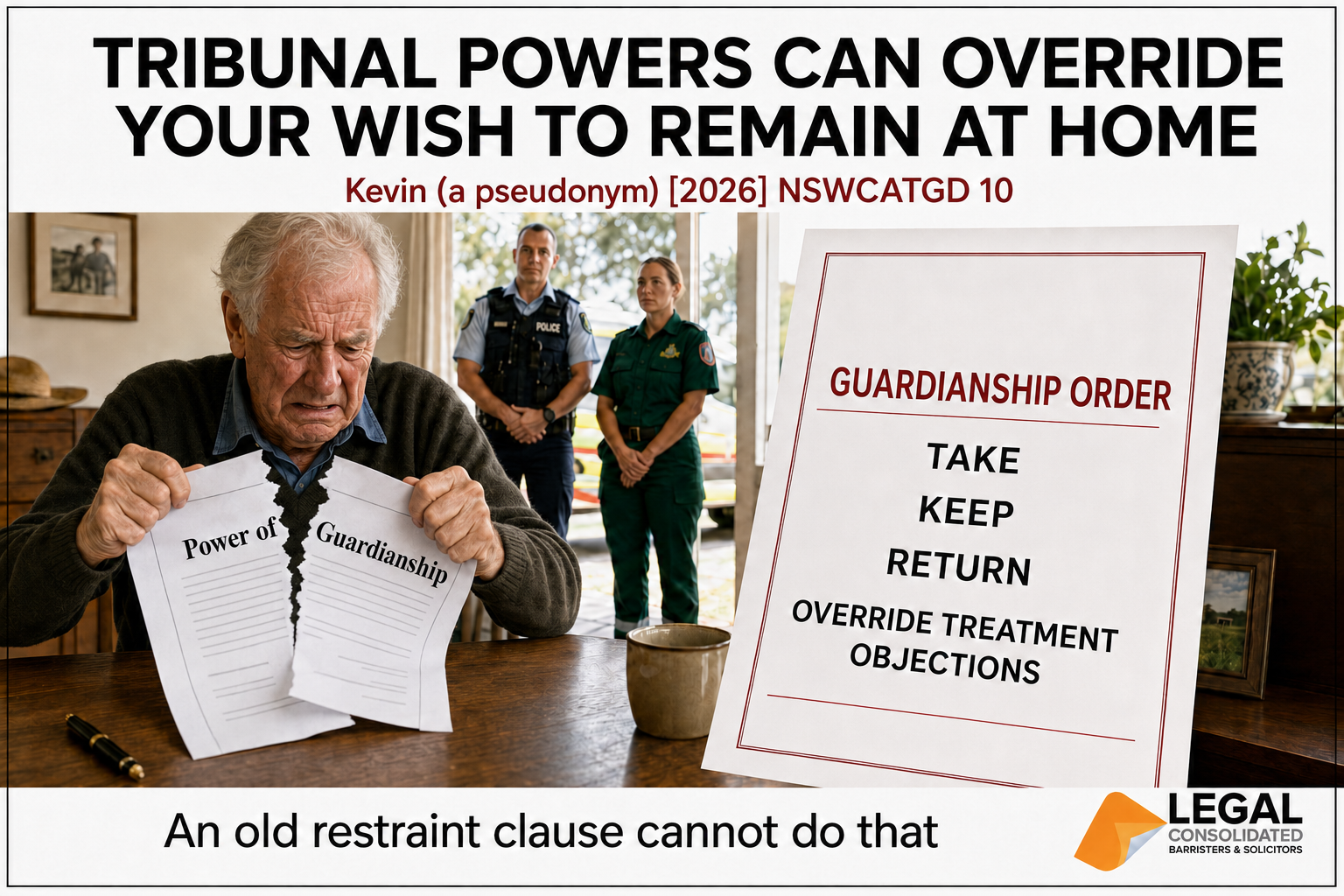 Tribunal overrides your wishes POG Medical Decision Maker POA