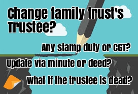 change family trust Trustee update trustee of family trust update family trust trustee